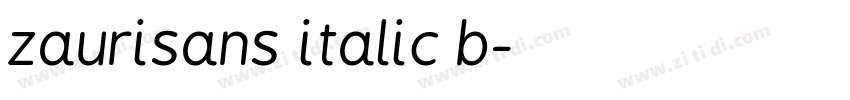 zaurisans italic b字体转换